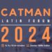 Catman Latin Forum 2024