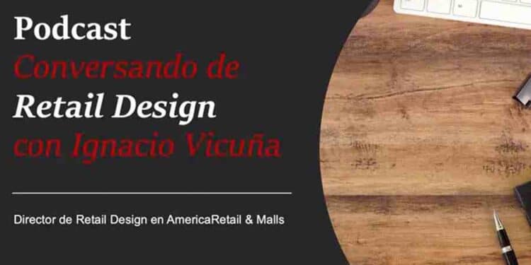 Innovación en retail: Claves del visual merchandising con Javier Vergara