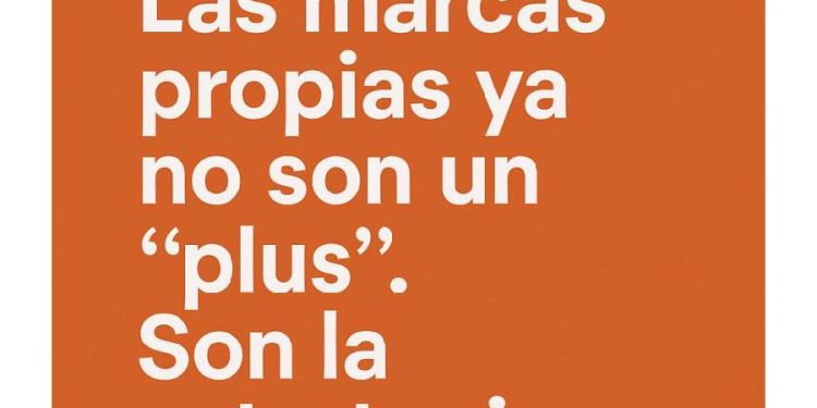 Marcas propias: De alternativa táctica a motor de crecimiento