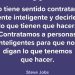 Potencializando el talento: La importancia de dejar pensar