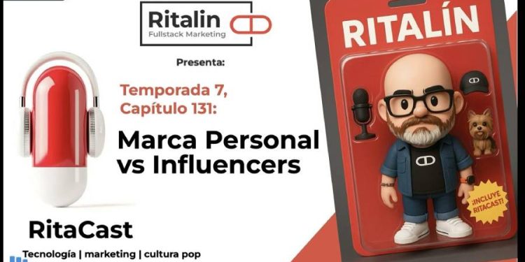 En este podcast de RitaCast: Cómo construir una marca personal fuerte sin viralizarse