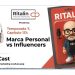 En este podcast de RitaCast: Cómo construir una marca personal fuerte sin viralizarse