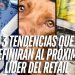 El próximo líder del retail se está jugando en la cancha de hoy
