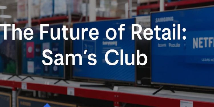El futuro del retail: cómo la inteligencia artificial está transformando Sam's Club y el trabajo