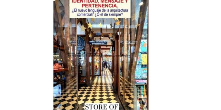 IDENTIDAD, MENSAJE Y PERTENENCIA ¿El nuevo lenguaje de la arquitectura comercial? ¿O el de siempre?