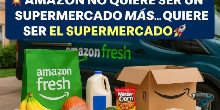 Amazon quiere ser el supermercado completo, no un simple vendedor