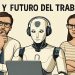 IA y futuro del trabajo: Qué quieren realmente los trabajadores y qué no están viendo los expertos