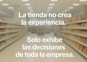 El espejo de la tienda: Por qué la experiencia del cliente se gana o se pierde lejos del mostrador