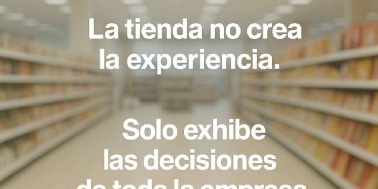 El espejo de la tienda: Por qué la experiencia del cliente se gana o se pierde lejos del mostrador