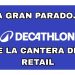 El dilema de Decathlon: Cuando la eficiencia devora el talento