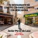 El fin del menú del día: Tu competidor es el supermercado