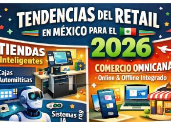 El Futuro del Retail en México: Revolución Digital para 2026