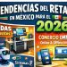 El Futuro del Retail en México: Revolución Digital para 2026